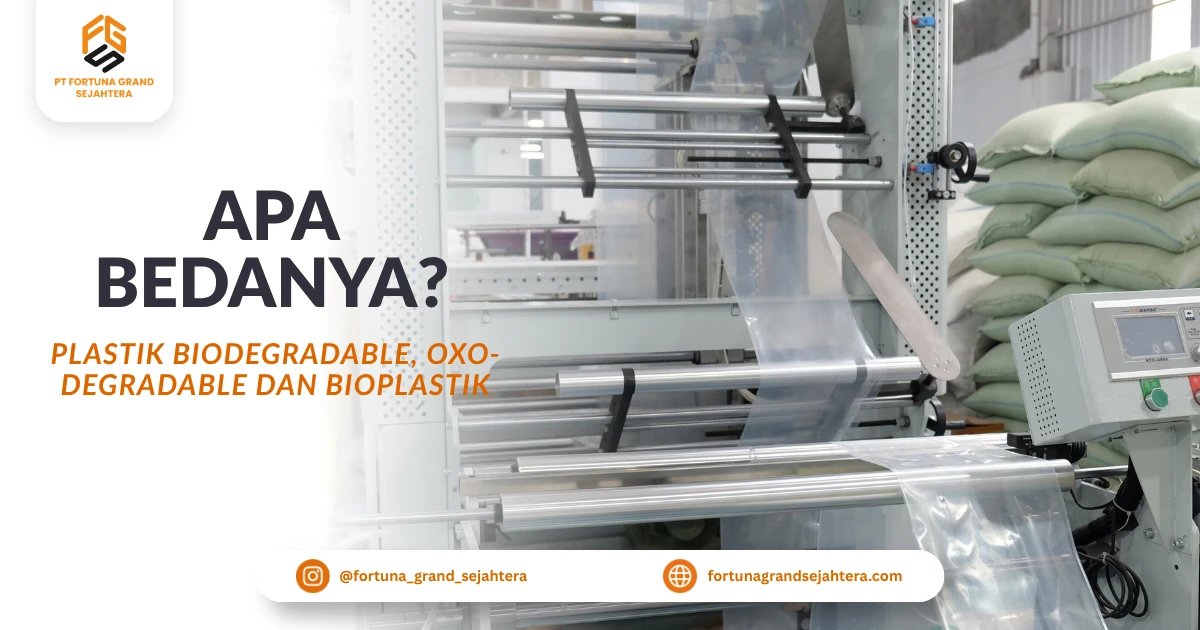 Perbedaan Plastik Biodegradable, Oxo-degradable dan Bioplastik