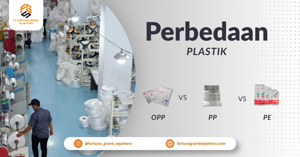 Perbedaan Plastik OPP, PP, dan PE