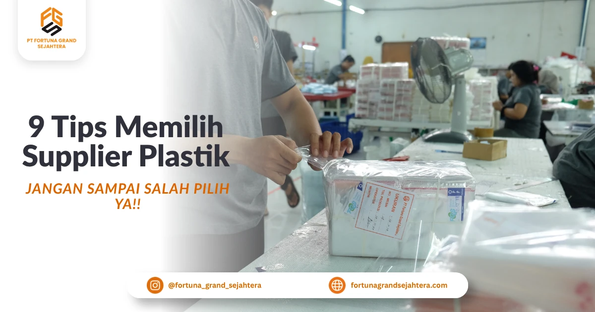 Tips Memilih Supplier Plastik Kemasan Grosir